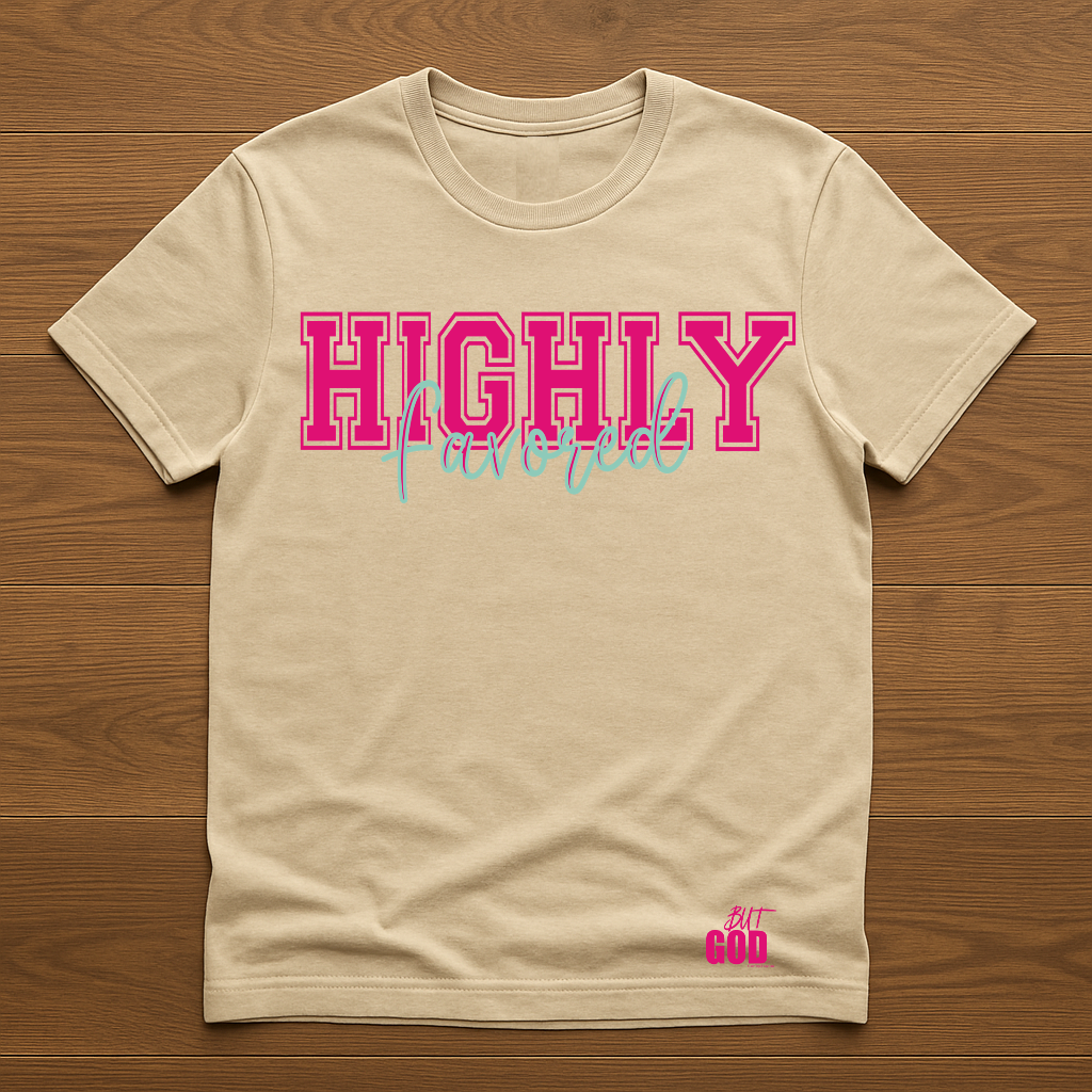 Highly Favored T-Shirt (Natural/Pink)